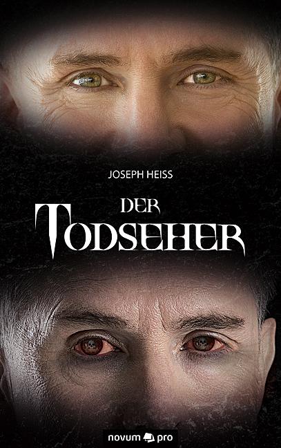 Produktbild Der Todseher (Deutsch, Joseph Heiss, 2015)