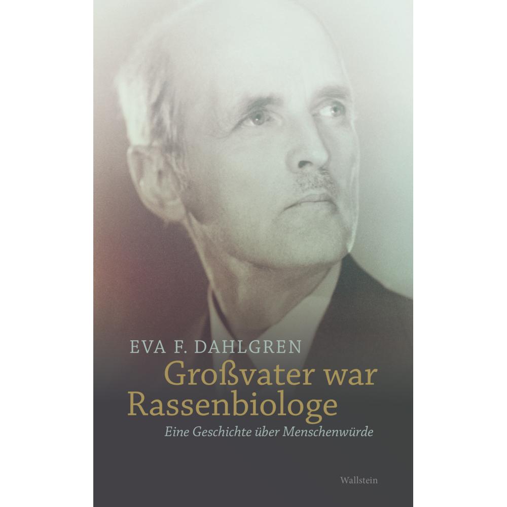 Grossvater war Rassenbiologe, Sachbücher von Eva Dahlgren