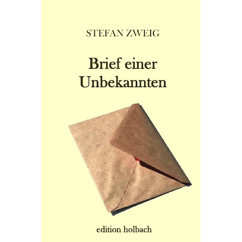 Brief einer Unbekannten, Belletristik von Stefan Zweig