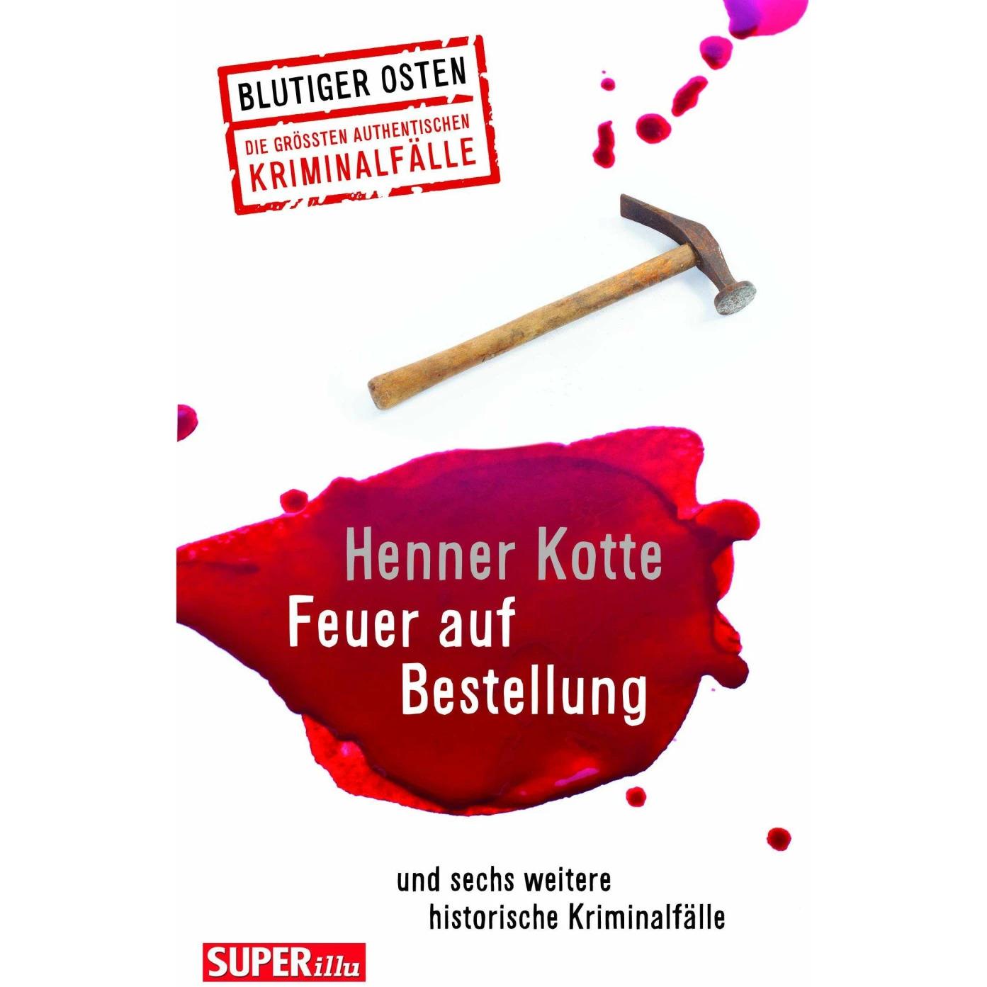 Henner Kotte, Belletristik von Henner Kotte