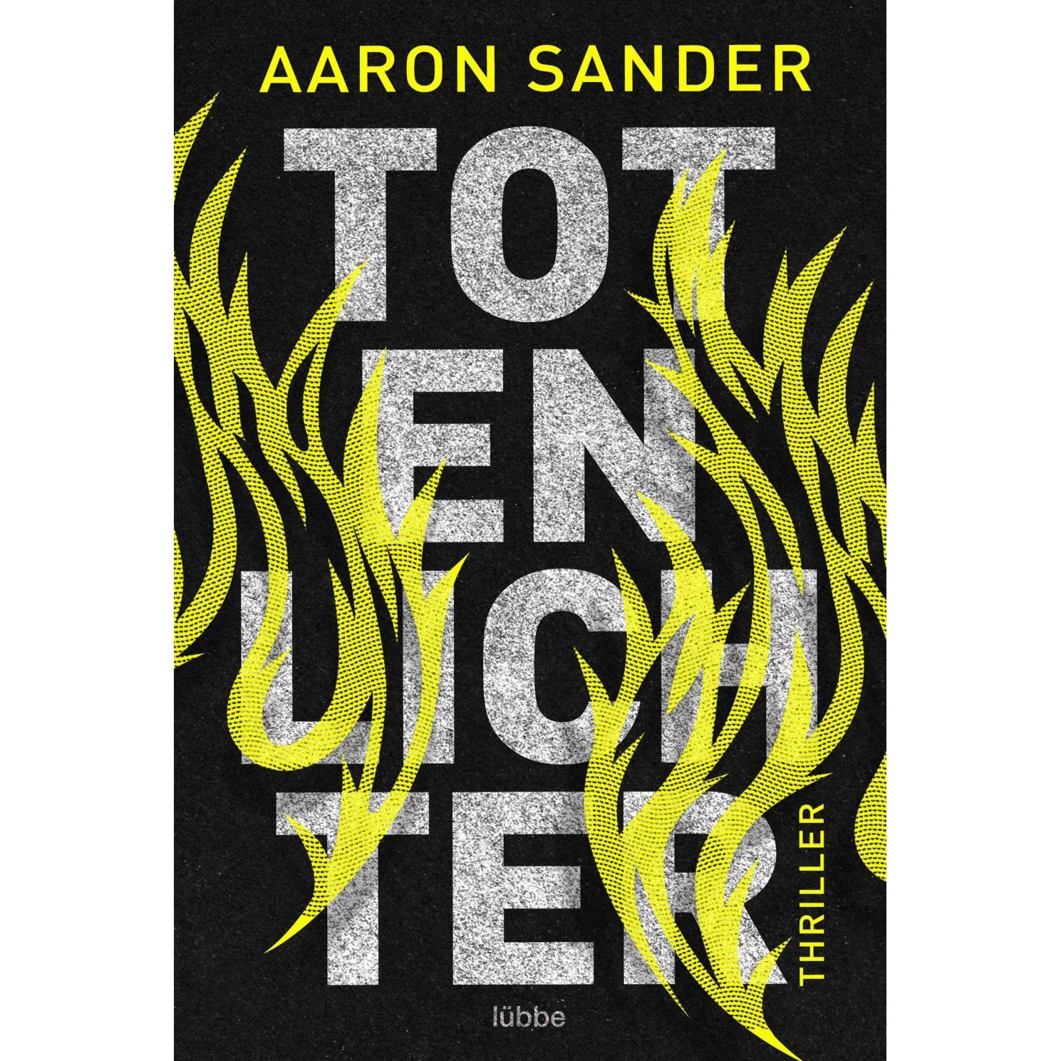 Totenlichter, Belletristik von Aaron Sander