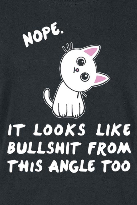 Produktbild Tierisch Nope. It Looks Like Bullshit From This Angle Too (XL)