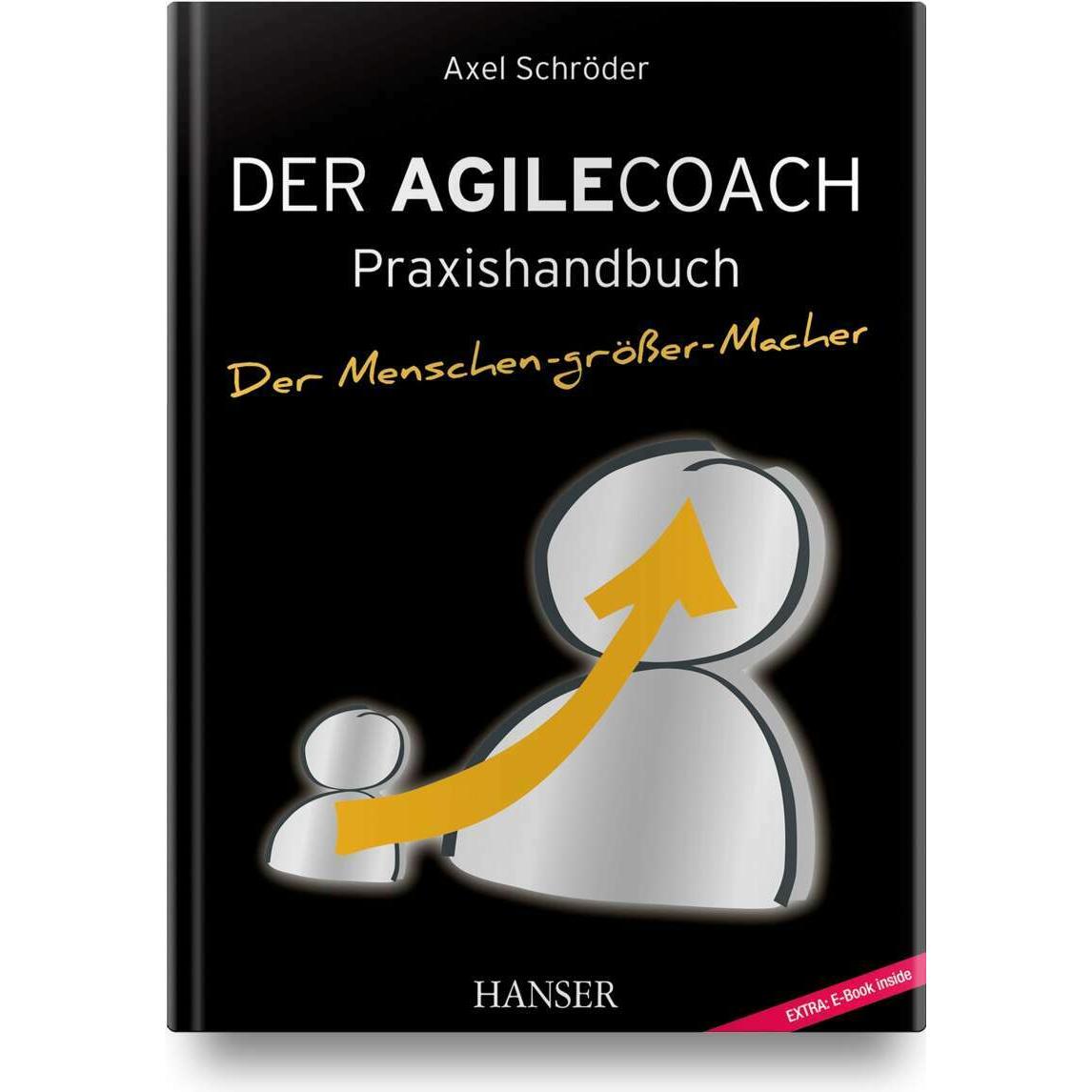 Der Agile Coach, Fachbücher von Axel Schröder