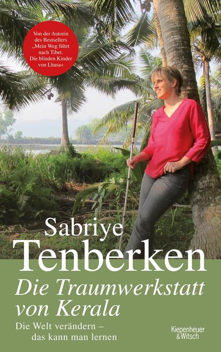 Produktbild Die Traumwerkstatt von Kerala (Deutsch, Sabriye Tenberken, 2015)