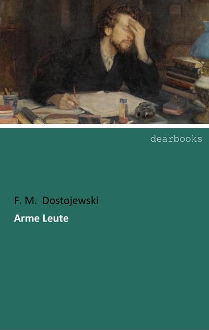 Produktbild Arme Leute (Deutsch, Fjodor M. Dostojewskij, 2018)