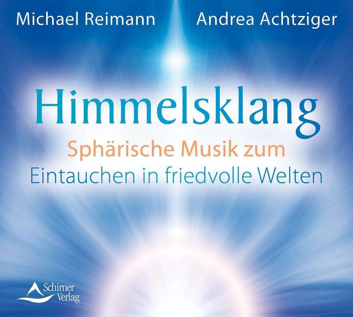 Celestial sound (Michael Reimann, Andrea Achtziger, German)
