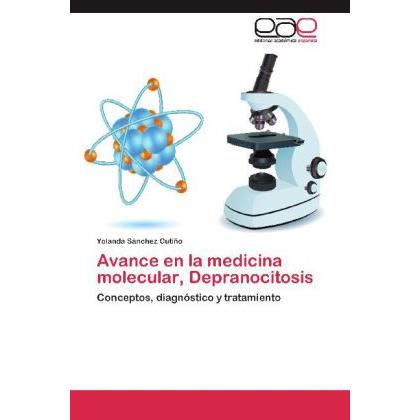 Avance en la medicina molecular, Depranocitosis, Fachbücher von Yolanda Sánchez Cutiño