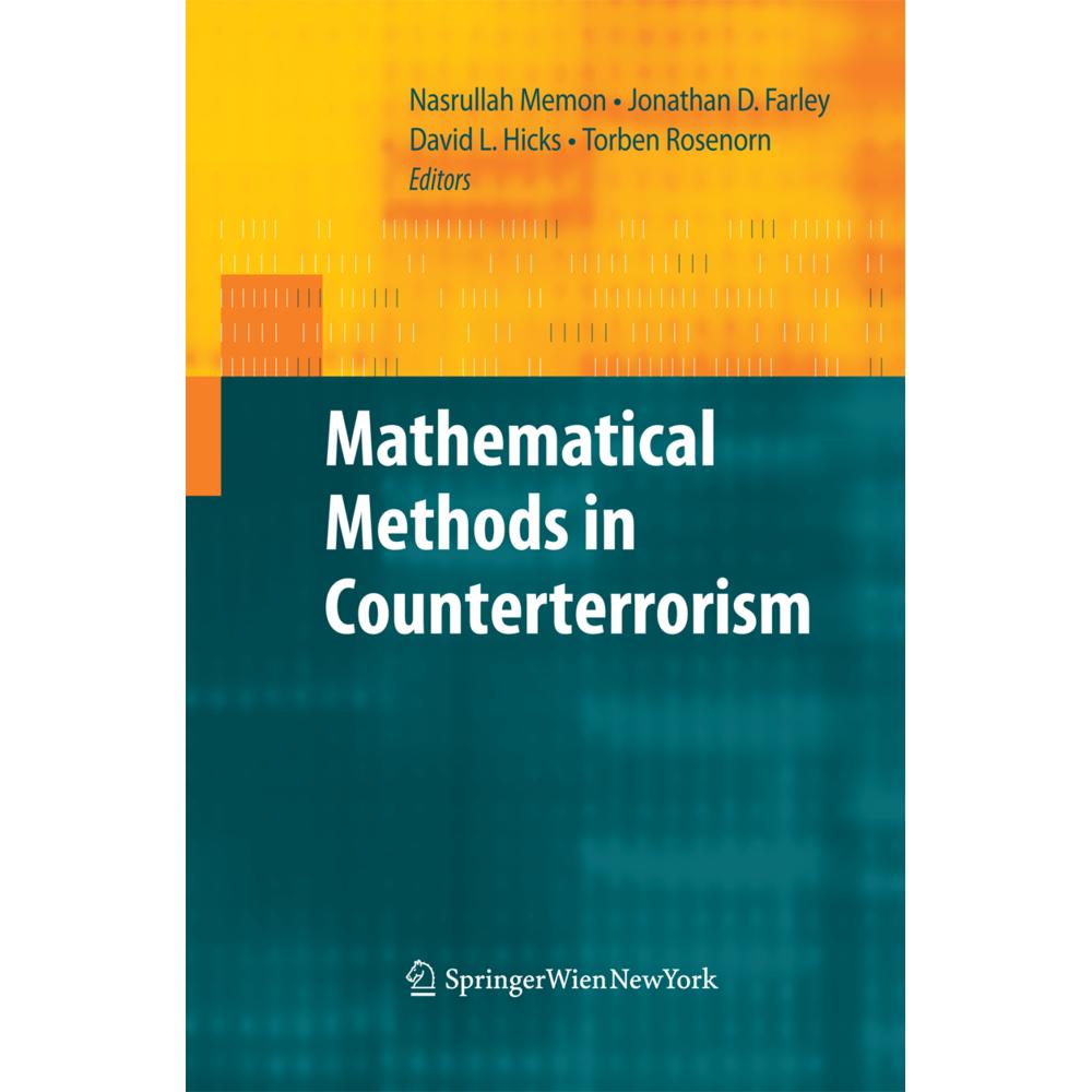 Thumbnail - Mathematical Methods in Counterterrorism, Fachbücher von Nasrullah Memon, David L. Hicks, Torben Rosenorn, Jonathan Davi...