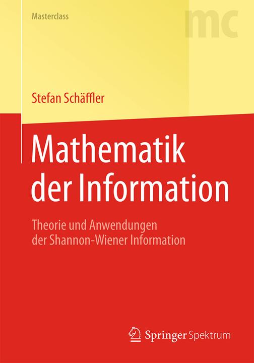 Produktbild Mathematik der Information (Deutsch, Stefan Schäffler, 2015)