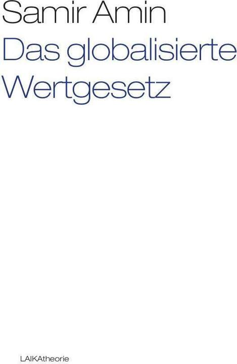 Produktbild Das globalisierte Wertgesetz (Deutsch, Samir Amin, 2012)