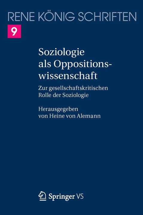 Produktbild Soziologie als Oppositionswissenschaft (Deutsch, Heine von Alemann, Oliver König, 2016)
