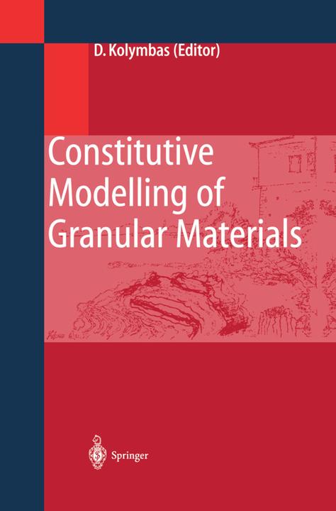 Produktbild Constitutive Modelling of Granular Materials (Englisch, Dimitrios Kolymbas, 2012)