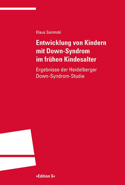 Produktbild Entwicklung von Kindern mit Down-Syndrom im frühen Kindesalter (Deutsch, Klaus Sarimski, 2018)