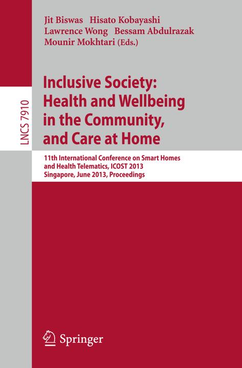 Inclusive Society: Health and Wellbeing in the Community, and Care at Home (Englisch, Hisato Kobayashi, Jit Biswas, 2013)