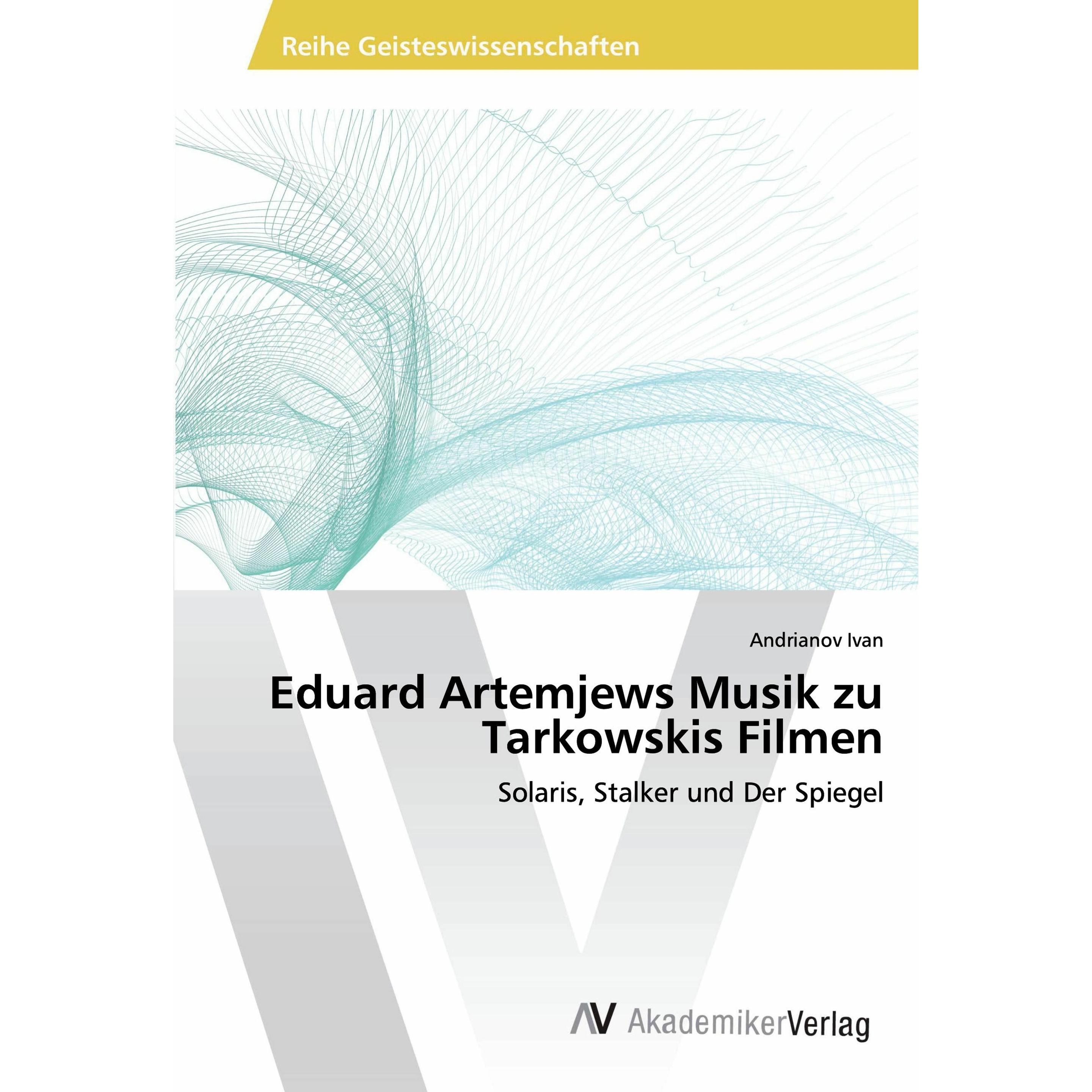 Eduard Artemjews Musik zu Tarkowskis Filmen, Fachbücher von Andrianov Ivan