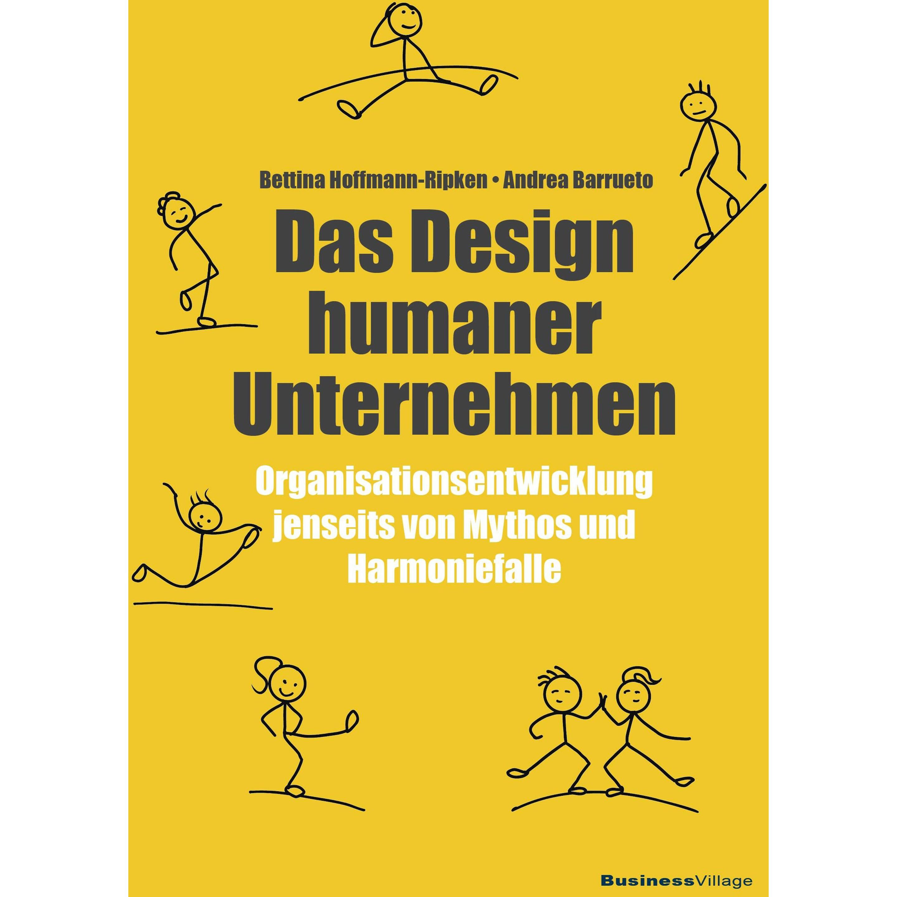 Thumbnail - Das Design humaner Unternehmen, Fachbücher von Andrea Barrueto, Bettina Hoffmann-Ripken