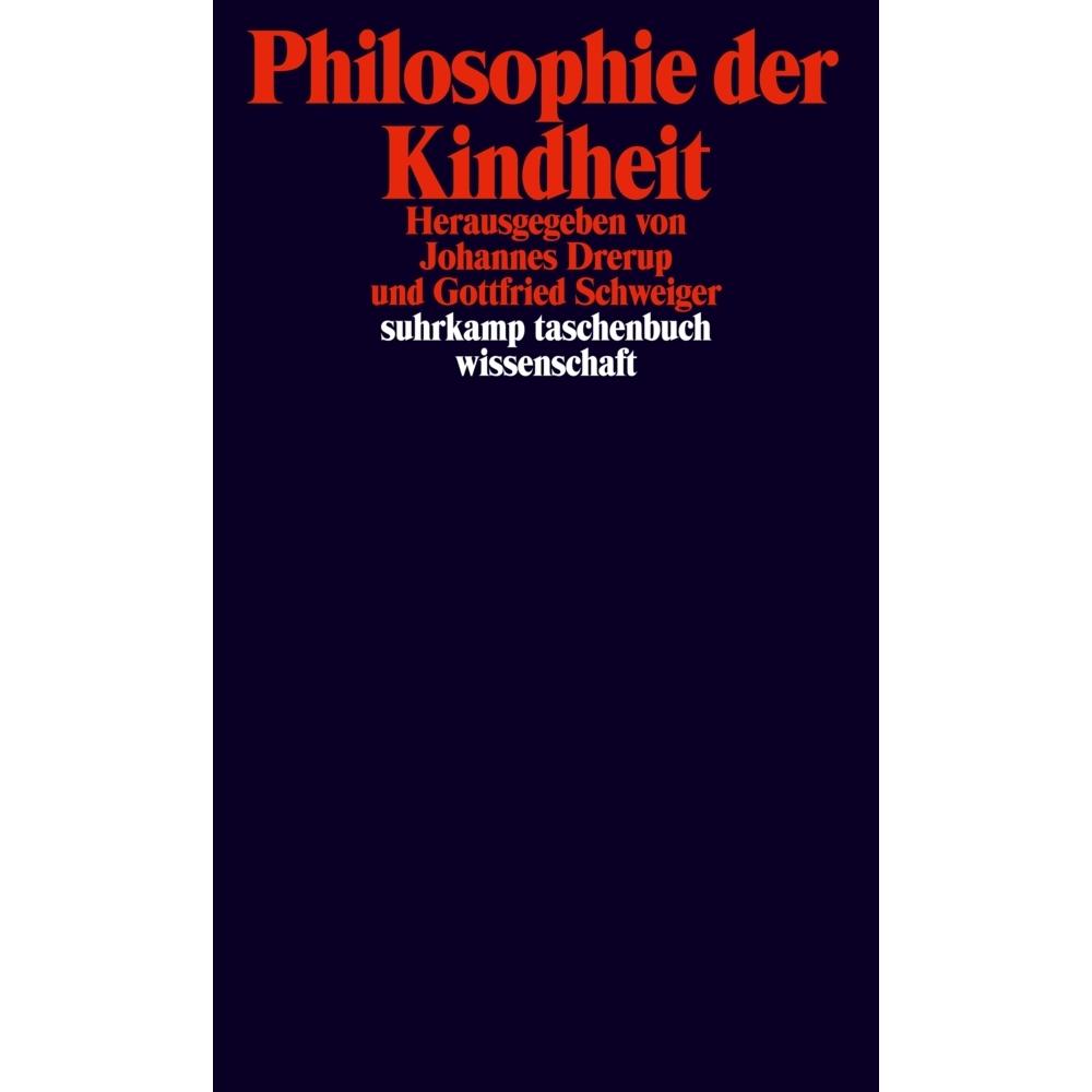 Philosophie der Kindheit, Fachbücher von Johannes Drerup, Gottfried Schweiger