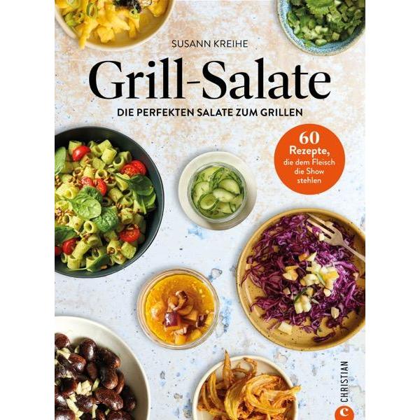 Grill-Salate, Ratgeber von Susann Kreihe