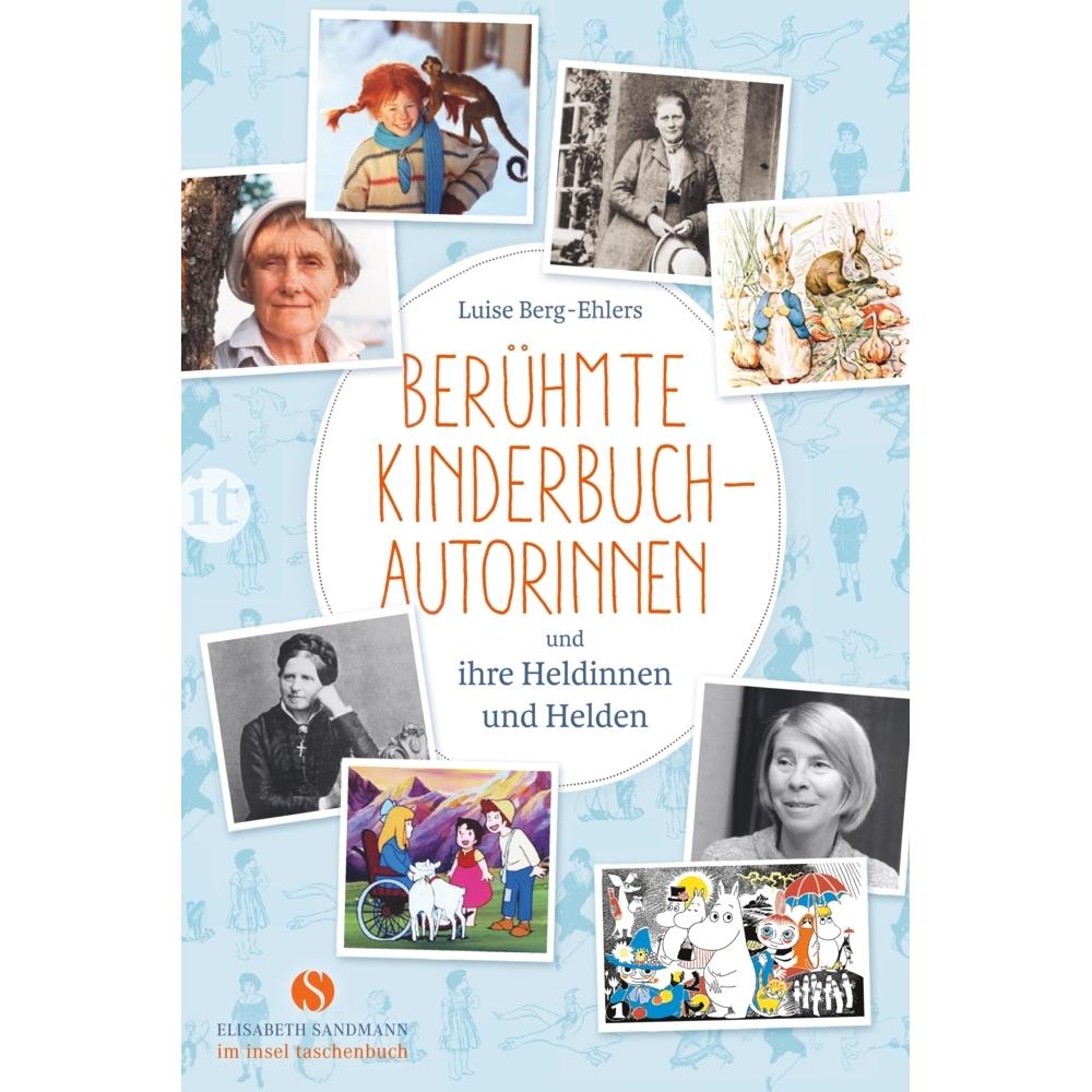 Berühmte Kinderbuchautorinnen und ihre Heldinnen und Helden, Belletristik von Luise Berg-Ehlers