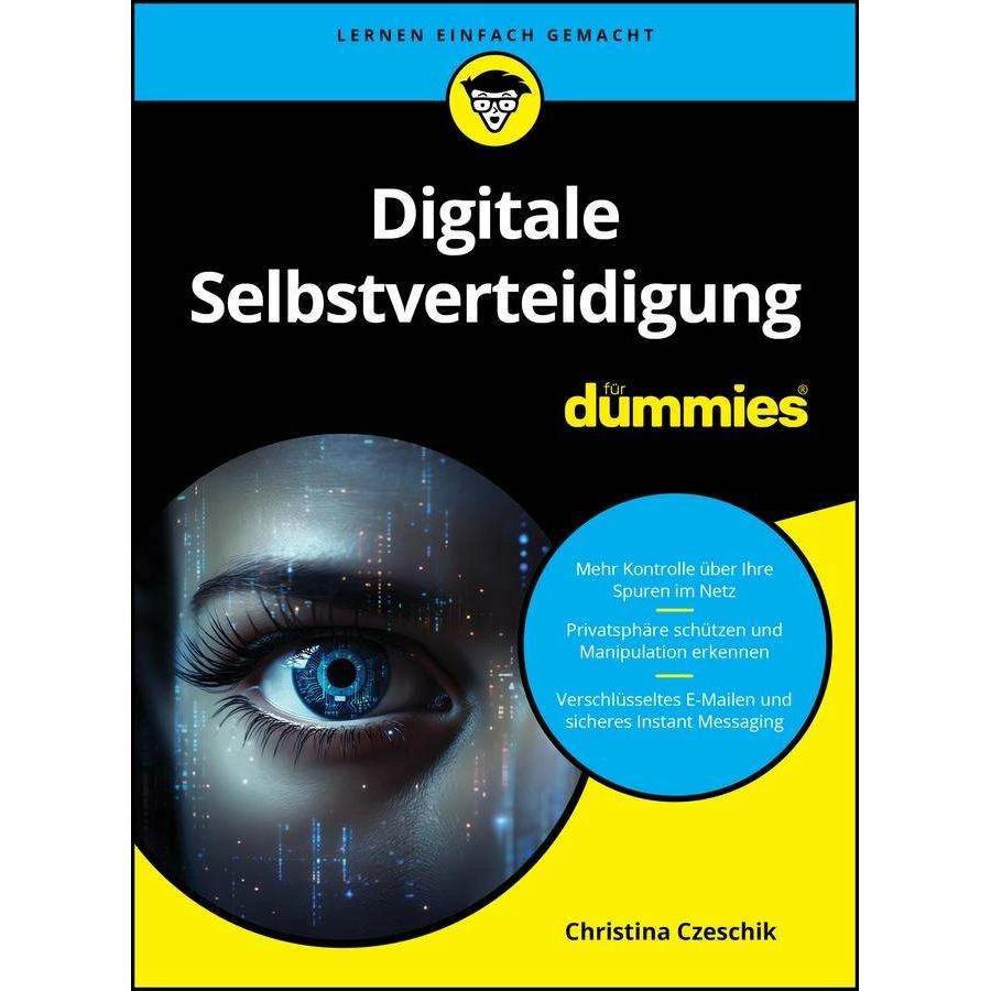 Digitale Selbstverteidigung für Dummies, Fachbücher von Christina Czeschik