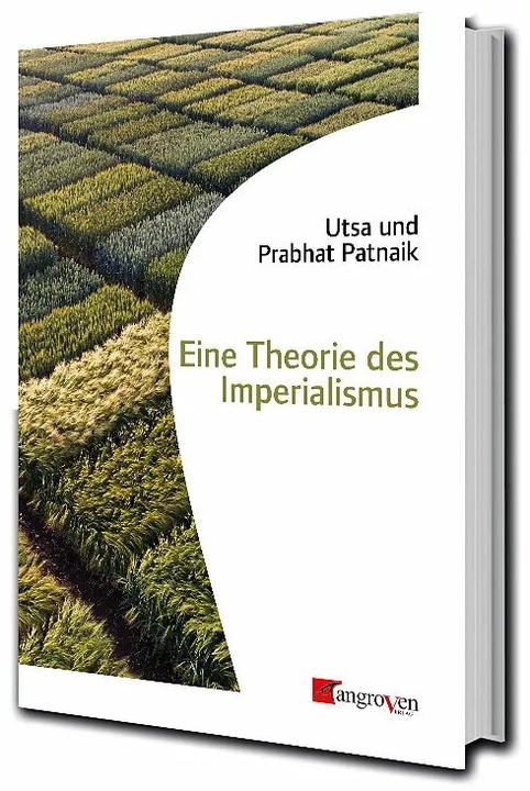 Eine Theorie des Imperialismus (Deutsch, Prabhat Patnaik, U. PatnaiK, 2023)