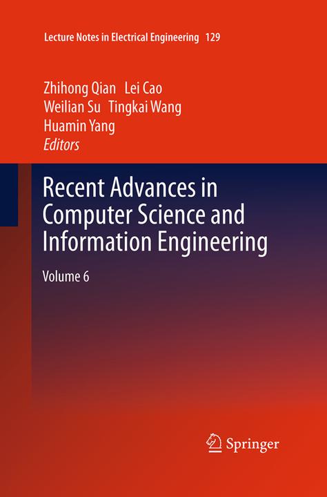 Produktbild Recent Advances in Computer Science and Information Engineering (Huamin Yang, Lei Cao, Tingkai Wang, Weilian Su, Zhihong Qian, 2016)