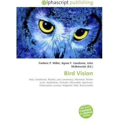 Bird Vision, Fachbücher von Agnes F. Vandome, Frederic P. Miller, John McBrewster