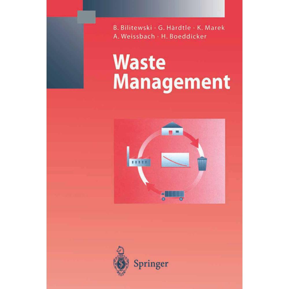 Waste Management, Fachbücher von Bernd Bilitewski, Georg Härdtle, Klaus Marek