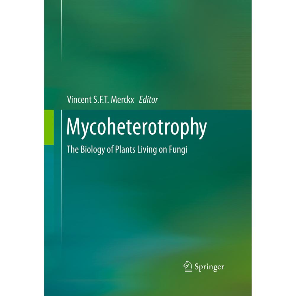 Mycoheterotrophy, Fachbücher von Vincent Merckx