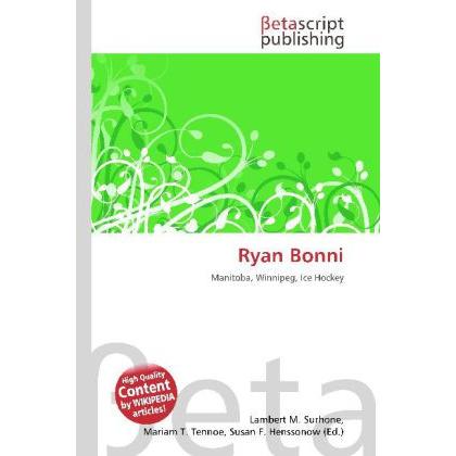 Ryan Bonni, Ratgeber von Lambert M. Surhone, Miriam T. Timpledon, Susan F. Marseken