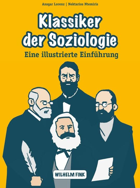 Produktbild Klassiker der Soziologie (Deutsch, Ansgar Lorenz, Nektarios Ntemiris, 2015)