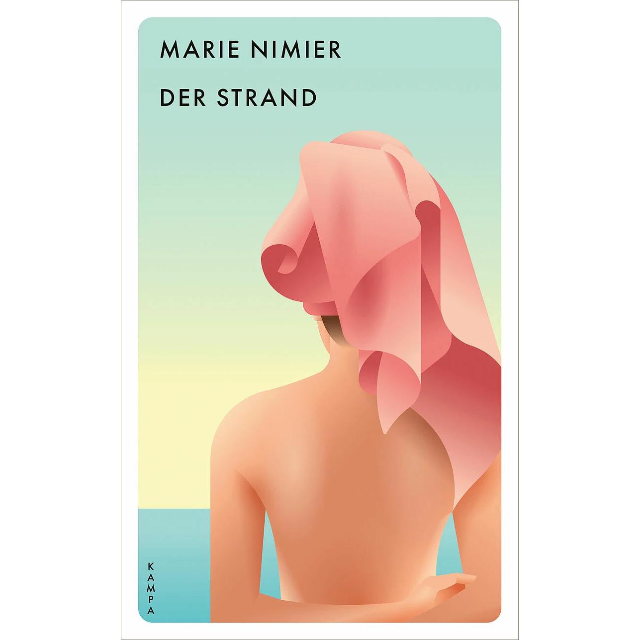 Der Strand, Belletristik von Rainer Moritz, Marie Nimier