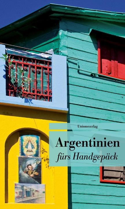 Produktbild Argentinien fürs Handgepäck (Deutsch, Eva Karnofsky, 2018)