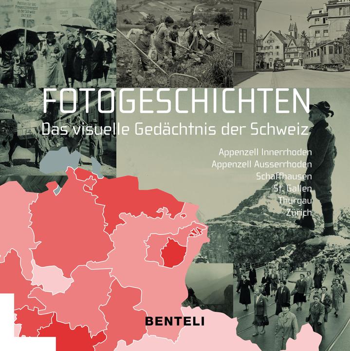 Actual product image Fotogeschichten. Das visuelle Gedächtnis der Schweiz (German, Alfred Tschofen Messerli, 2024)