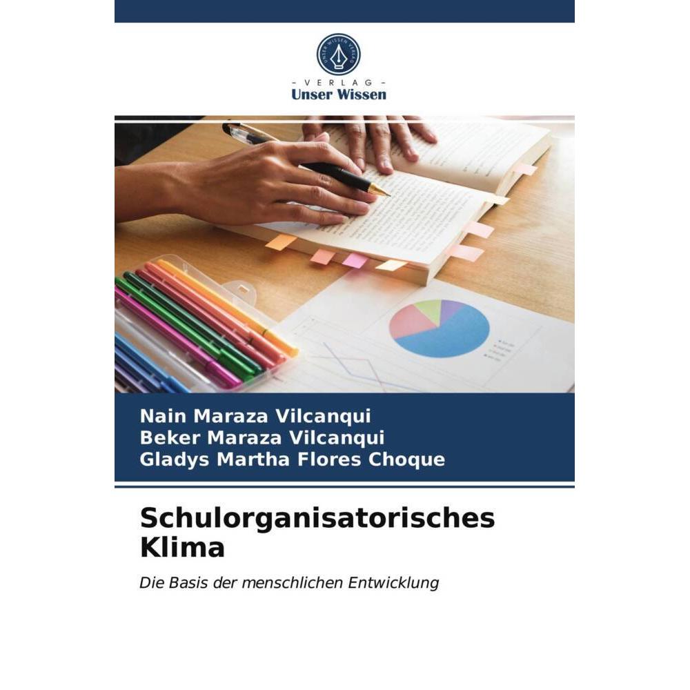 Schulorganisatorisches Klima, Fachbücher von Nain Maraza Vilcanqui, Beker Maraza Vilcanqui, Gladys Martha Flores Choque