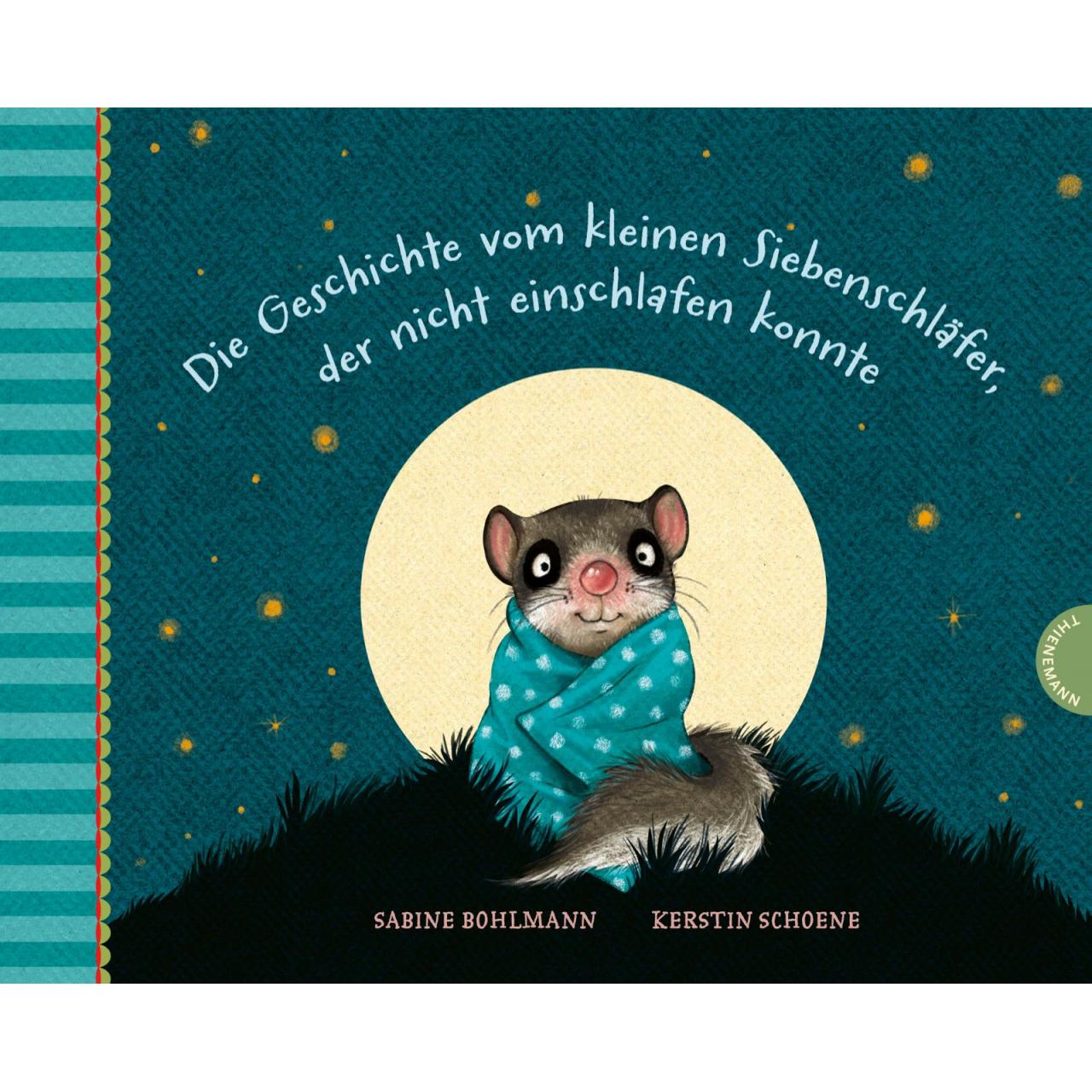 Die Geschichte vom kleinen Siebenschläfer, der nicht einschlafen konnte, Kinderbücher von Sabine Bohlmann