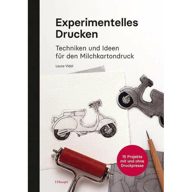 Experimentelles Drucken, Ratgeber von Laura Vidal