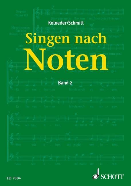 Produktbild Singen nach Noten 2 (Deutsch, Walter Schmitt Kolneder, 1990)