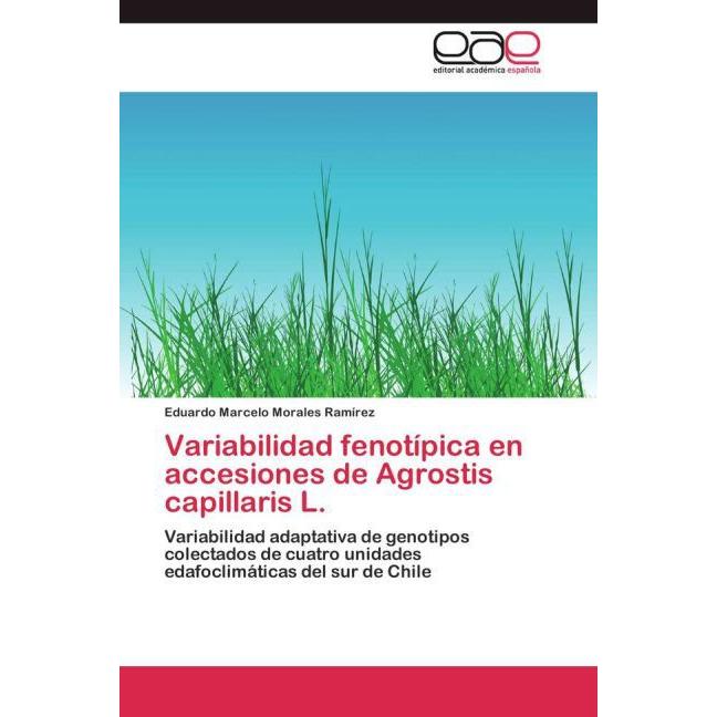 Variabilidad fenotípica en accesiones de Agrostis capillaris L., Fachbücher