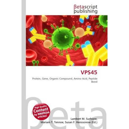 VPS45, Fachbücher von Lambert M. Surhone, Miriam T. Timpledon, Susan F. Marseken
