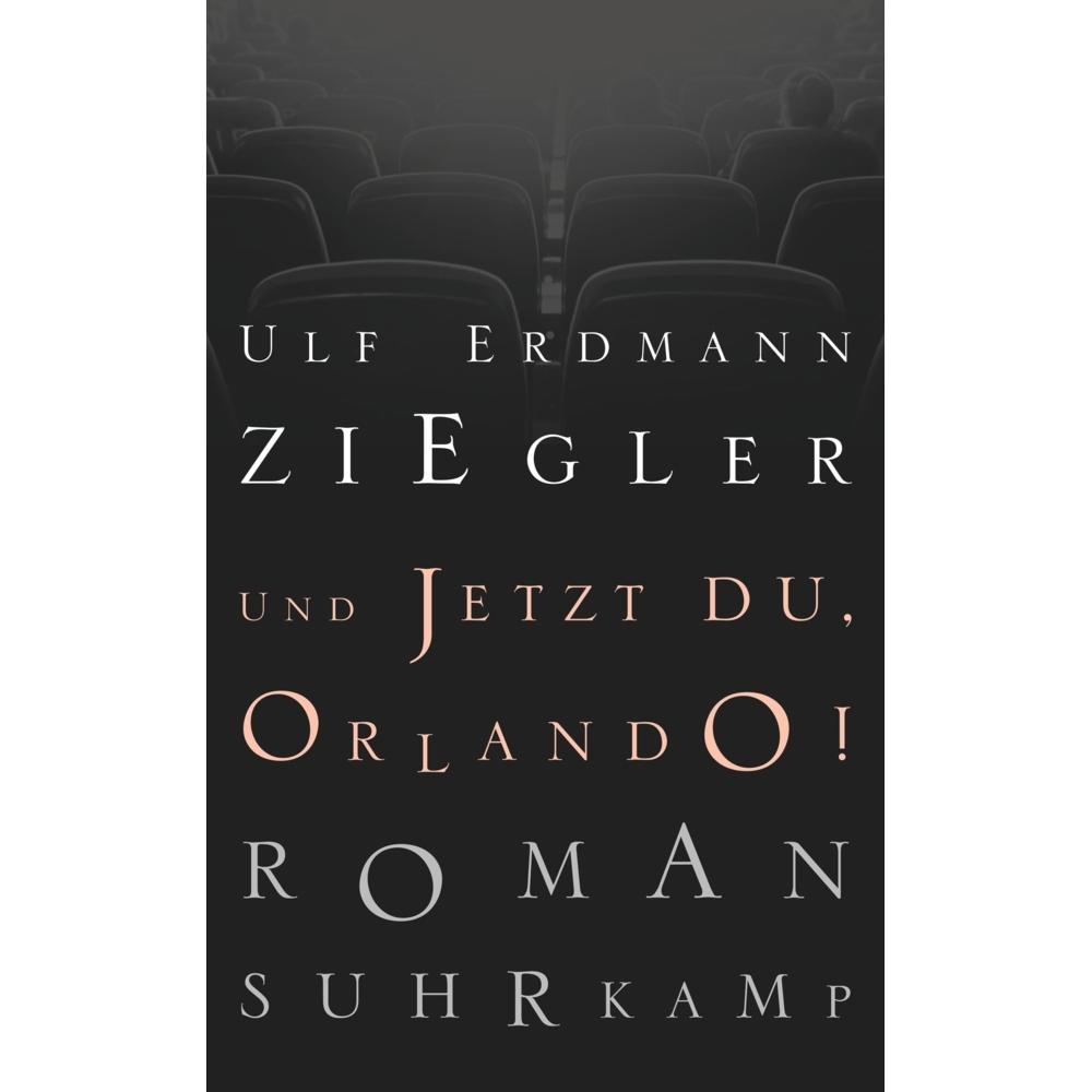 Suhrkamp Und jetzt du, Orlando! (Ulf E. Ziegler, Deutsch), Sonstige Literatur