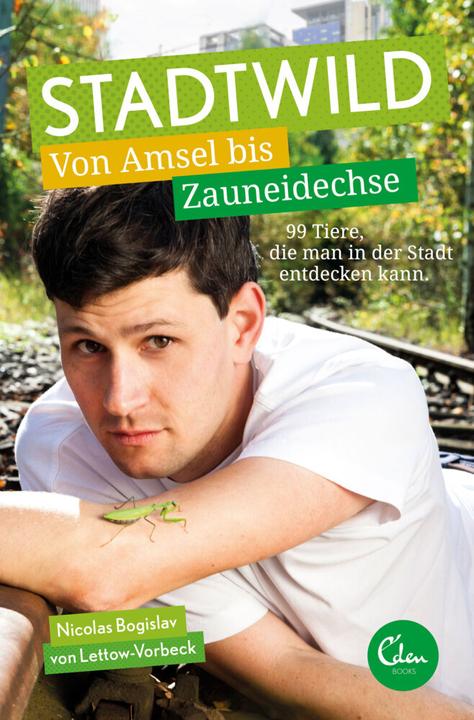 Produktbild Stadtwild (Deutsch, Nicolas Bogislav von Lettow-Vorbeck, 2018)