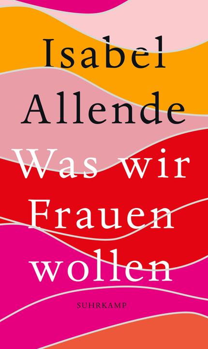 Produktbild Was wir Frauen wollen (Deutsch, Isabel Allende, Svenja Becker, 2021)