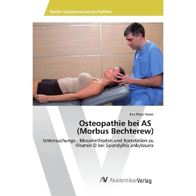 Osteopathie bei AS (Morbus Bechterew), Fachbücher von Eva Mayr Harok