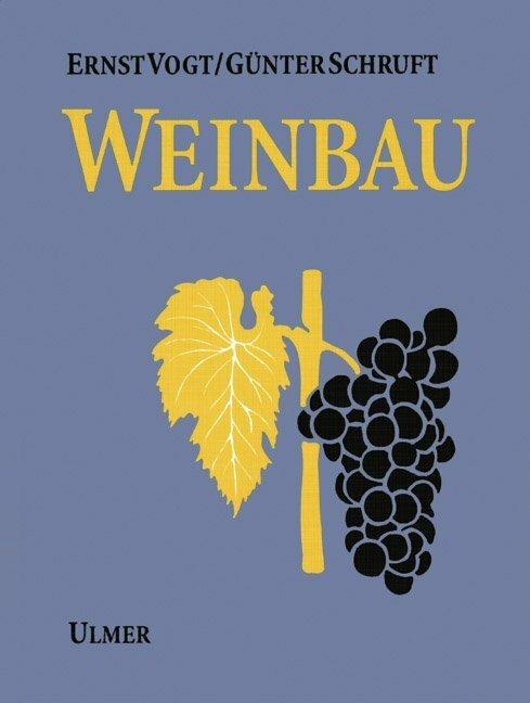 Produktbild Weinbau (Deutsch, Ernst Vogt, Günter Schruft, 2000)