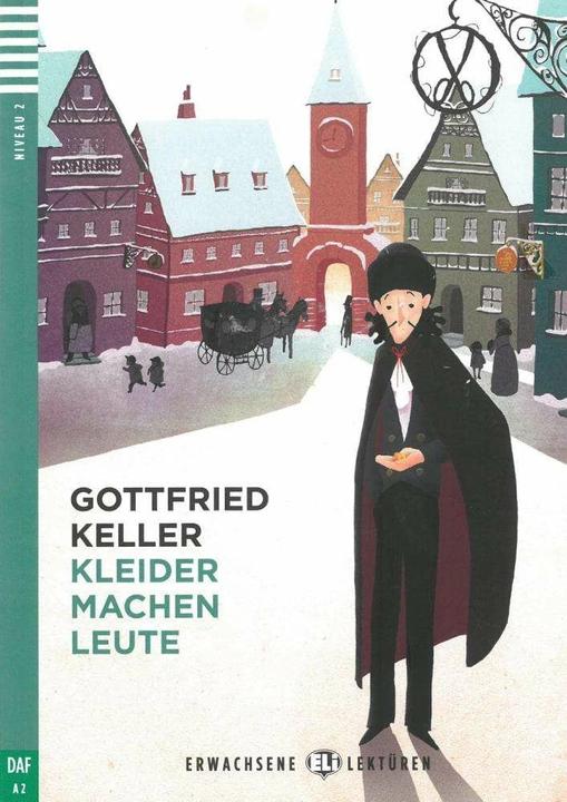Produktbild Kleider machen Leute. Buch und Audio-CD (Deutsch, Gottfried Keller)