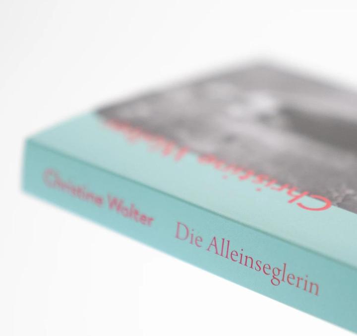 Produktbild Die Alleinseglerin (Deutsch, Christine Wolter, 2023)