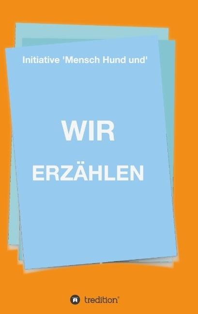 Produktbild Wir Erzählen (Deutsch, Christine Reichmann, Robert Langer, 2017)