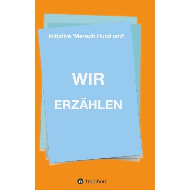 Tredition Wir Erzählen (Robert Langer, Christine Reichmann, Deutsch), Sonstige Literatur