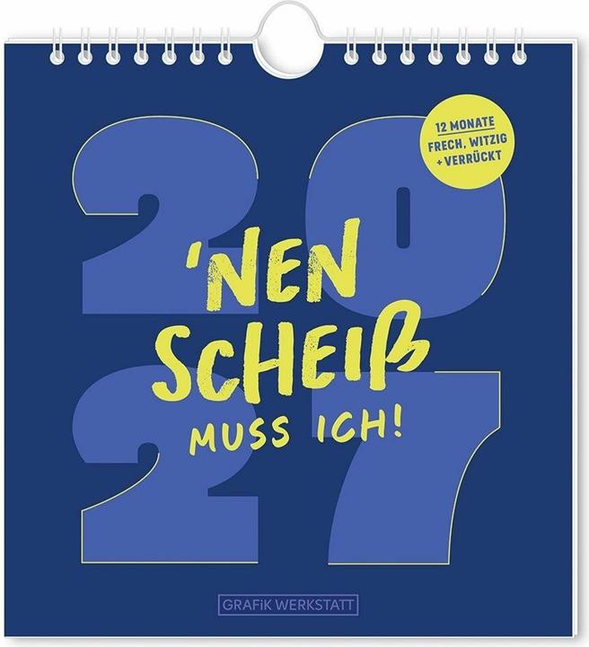 Produktbild Postkartenkalender 2027 'Nen Scheiss muss ich!